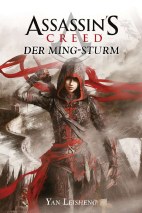 Assassin's Creed: Der Ming-Sturm 1 (Roman) (Ming Sturm 1)