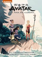 Avatar - Der Herr der Elemente Gesamtausgabe 07: Die verlorenen Abenteuer und Geschichten des Team Avatar (Avatar Premium)