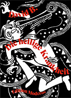 Die Heilige Krankheit Gesamtausgabe