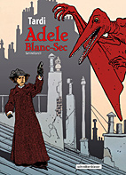 Adele Blanc-Sec Sammelband 01