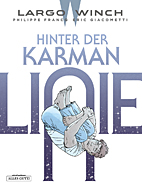 Largo Winch 23: Hinter der Karman-Linie