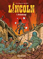 Lincoln 08: Grabenkrampf