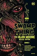 Swamp Thing von Alan Moore 02 - Deluxe Edition (von 3)