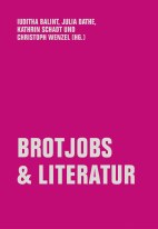 Brotjobs und Literatur