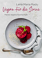 Vegan fuer die Sinne - Meine vegane Kochschule