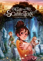 Der Club der drei Schwestern 02: Kassiopeias Liebe