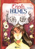 Enola Holmes 03: Der Fall der verhaengnisvollen Blumen Nach dem Roman von Nancy Springer)