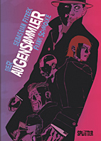 Der Augensammler *VZA* (Splitter Books) (Vorzugsausgabe)
