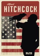 Alfred Hitchcock 02: Der Herr von Hollywood (Splitter Books)