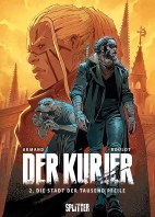 Der Kurier 02: Die Stadt der tausend Pfeile