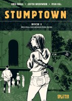 Stumptown 03: Der Fall des Koenigs der Clubs (Splitter Books)