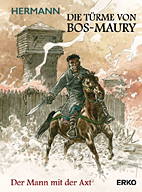 Tuerme von Bos-Maury 09b: Der Mann mit der Axt (Bos Maury)