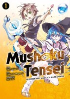 Mushoku Tensei 01 - In dieser Welt mach ich alles anders