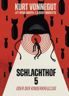 Schlachthof 5 oder Der Kinderkreuzzug