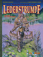 Die Erzaehlung von Lederstrumpf 01: *VZA* Der Wildtoeter (Vorzugsausgabe)