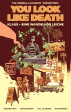 You look like Death: Klaus - Eine wandelnde Leiche (Umbrella Academy)