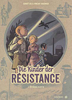 Die Kinder der Résistance 03: Die beiden Giganten