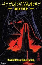 Star Wars Abenteuer 09: Geschichten aus Vaders Festung