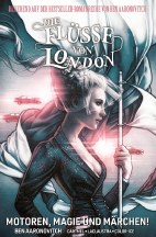 Fluesse von London 08: Motoren, Magie und Maerchen