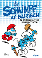 De Schlimpf af Bairisch 01: Da Roudschlumpf und s'Schlumpfkappal (Schluempfe Mundart 03)