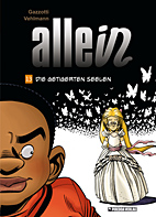 Allein 13: Die getigerten Seelen