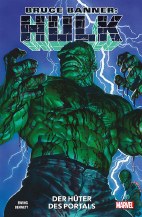 Bruce Banner - Hulk 08: Der Hueter des Portals