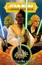 Star Wars Sammelband 26: Die hohe Republik - Es gibt keine Angst