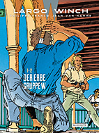 Largo Winch Doppelband 01: Der Erbe / Gruppe W (Band 1 & 2)