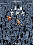 Die neuen Abenteuer von Herrn Hase 07: Schluss mit Lustig