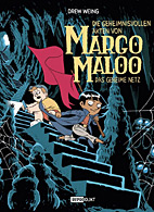 Die geheimnisvollen Akten von Margo Maloo 03: Das geheime Netz