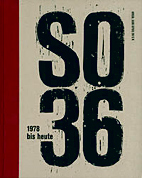 SO36 1978 bis heute (Neuauflage)(Sub Opus 36)