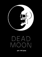Dead Moon - Off The Grid (Neuauflage)