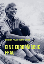 Eine europaeische Frau - Erinnerungen