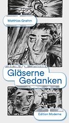 Glaeserne Gedanken