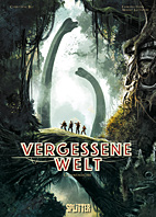 Vergessene Welt Gesamtausgabe (Band 1-3)