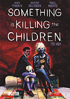 Something is killing the Children 04 (Splitter Books)