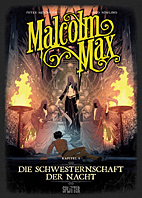 Malcolm Max 05: Die Schwesternschaft der Nacht