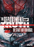The Department of Truth 02: Die Stadt auf dem Huegel (Splitter Books)
