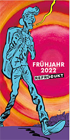 Reprodukt Prospekt Graphic Novels Fruehjahr 2022