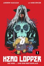 Head Lopper 01: Die Insel... und eine Bestienplage