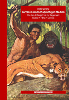 Tarzan in den deutschsprachigen Medien - Von den Anfaengen bis zur Gegenwart