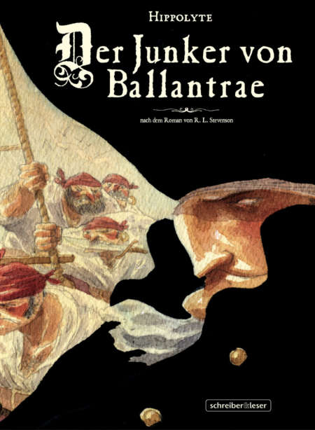 Der Junker von Ballantrae - Nach dem Roman von R.L. Stevenson