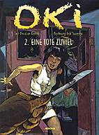 Oki 02: Ein Toter zu viel