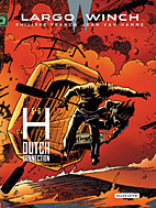 Largo Winch Doppelband 03: H / Dutch Connection (Band 5 & 6)
