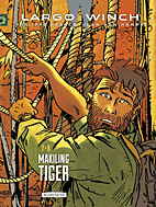 Largo Winch Doppelband 04: Makiling / Tiger (Band 7 & 8)