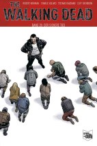The Walking Dead 28: Der sichere Tod - Softcover - SC - Kioskausgabe