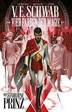 Weltenwanderer - Vier Farben der Magie 01: Der staehlerne Prinz 