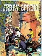 Jerry Spring 04: *VZA* Waffenschmuggel (Vorzugsausgabe)