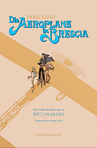 Die Aeroplane in Brescia (Franz Kafka) - Eine graphische Reportage