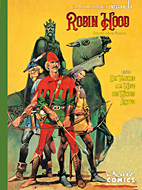 Classicomics 04: Robin Hood & Ein Yankee am Hof des Koenigs Artus (Classic Comics)